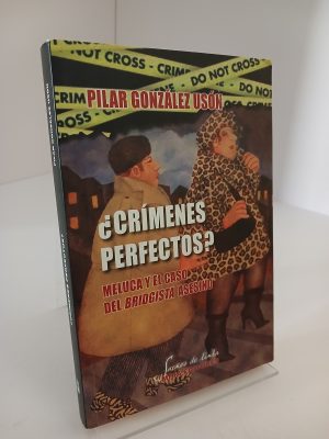 Portada de ¿Crímenes perfectos? : Meluca y el caso del bridgista asesino