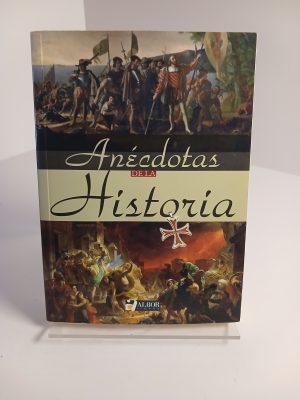 Anécdotas de la historia