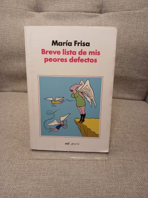 Breve lista de mis peores defectos
