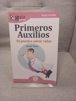 Primeros auxilios : tú puedes salvar vidas