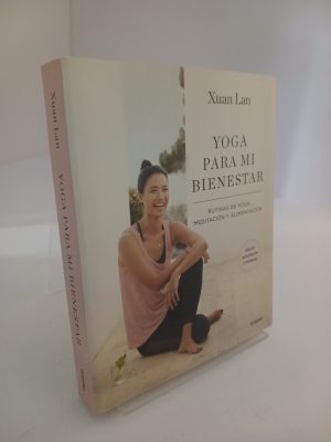 Yoga para mi bienestar (Edición actualizada): Rutinas de alimentación, meditación y yoga / Yoga for My Well-being