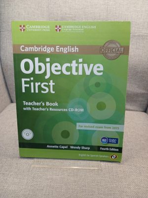 Objective First for Spanish Speakers: Teacher's Book with Teacher's Resources