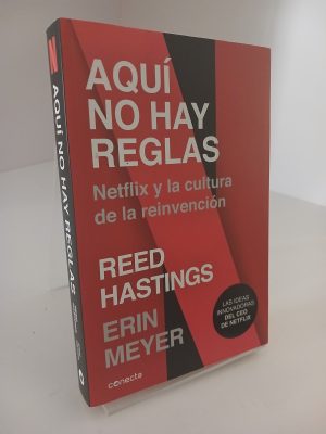 Aquí no hay reglas: Netflix y la cultura de la reinvención