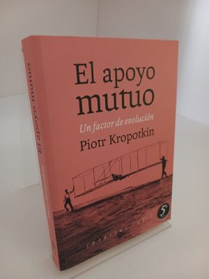 El apoyo mutuo: un factor de evolución seguido de Charles Darwin