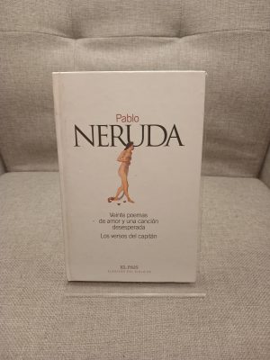 Veinte poemas de amor y una canción desesperada Los versos del capitán