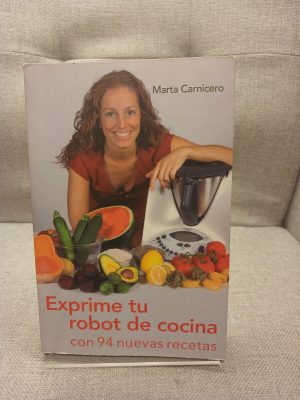 Exprime tu robot de cocina Con 94 nuevas recetas