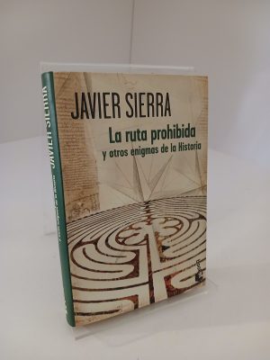 La ruta prohibida y otros enigmas de la Historia