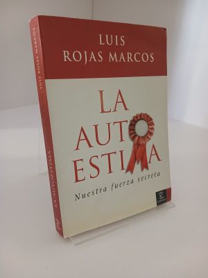 La autoestima nuestra fuerza secreta