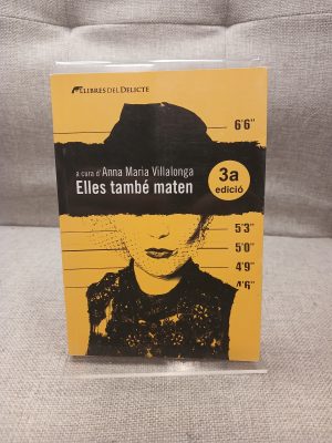 Elles també maten