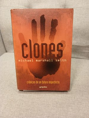 Clones Crónicas de un Futuro Imperfecto