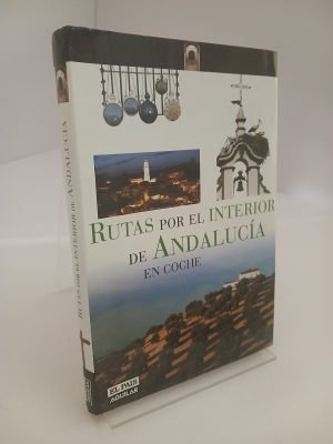 Rutas por el interior de Andalucía en coche