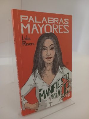Palabras mayores: Un manifiesto a favor de la vejez: 4002 (Ecos del presente)