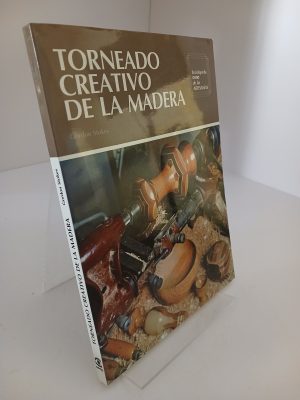 Torneado creativo de la madera