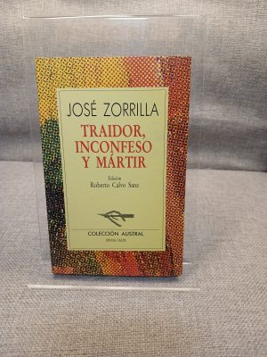 Traidor, inconfeso y mártir