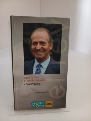 Juan Carlos el rey de un pueblo