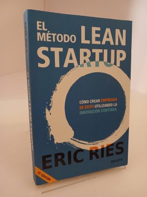 Portada de El método Lean Startup Cómo crear empresas de éxito utilizando la innovación continua