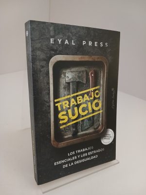 Trabajo sucio: los trabajos esenciales y los estragos de la desigualdad