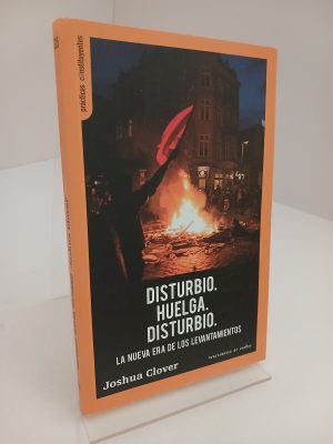 Portada de Disturbio, huelga, disturbio: la nueva era de los levantamientos