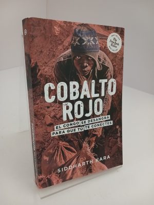 Cobalto rojo: el Congo se desangra para que tú te conectes
