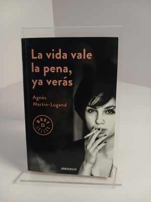 La vida vale la pena, ya verás