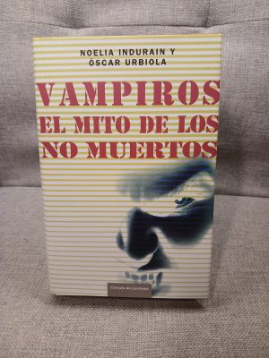 Vampiros el mito de los no muertos