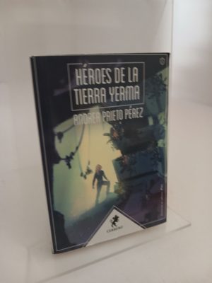 Héroes de la tierra yerma