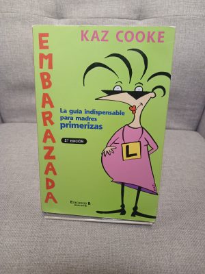 Embarazada la guía indispensable para madres primerizas