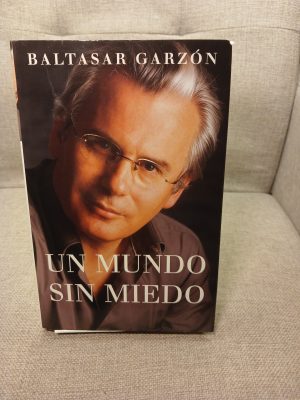 Un mundo sin miedo