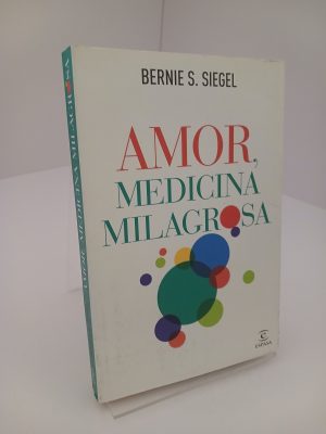Amor, medicina peligrosa