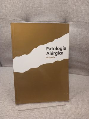 Patología alérgica Urticaria