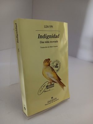 Indignidad: Una vida recreada (Spanish Edition)