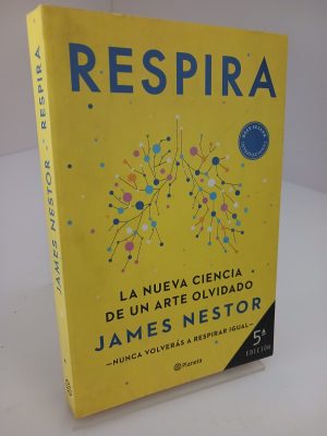 Respira: la nueva ciencia de un arte olvidado