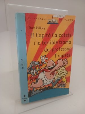 Portada de El Capità Calçotets i la terrible trama del professor Tirapets