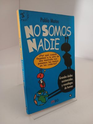 Portada de No somos nadie grandes dudas existenciales y monólogos de humor