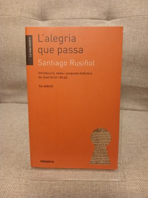 L'alegria que passa introducció, notes i proposta didàctica de Joan Oriol i Giralt