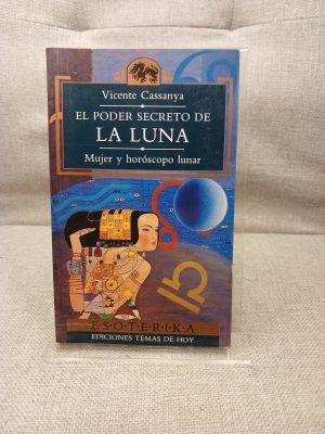 El poder secreto de la luna mujer y horóscopo lunar