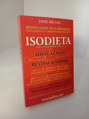 Isodieta (dieta isolipoproteica) nutrición perfecta y constante para óptima salud y longevidad : un nuevo y revolucionario planteamiento de la nutrición