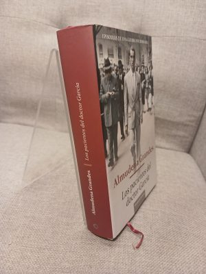 Los pacientes del doctor García el fin de la esperanza y la red de evasión de criminales de guerra y jerarcas nazis dirigida por Clara Stauffer, Madrid-Buenos Aires, 1945-1955