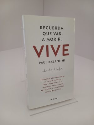 Recuerda que vas a morir : vive : prepárense, vean cómo suena el auténtico coraje--