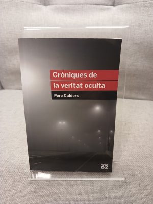 Cròniques de la veritat oculta: Inclou recurs digital