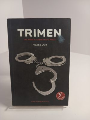 Trimen : del amor al crimen hay tres pasos