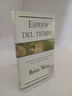Portada de Espejos del tiempo utilizar la regresión para la curación física