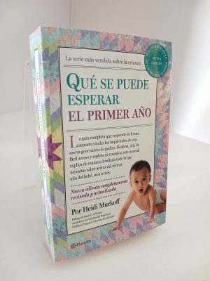 Qué se puede esperar el primer año: Nueva edición completamente revisada y actualizada