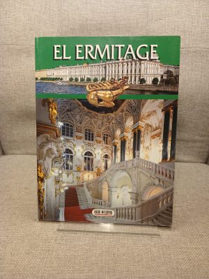 El Ermitage recorriendo sus salas y galerias : guia ilustrada