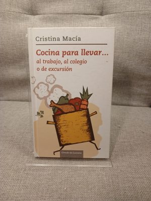 Cocina para llevar-- --al trabajo, al colegio o de excursión