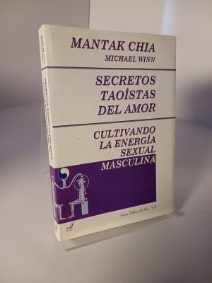 Secretos tadistas del amor, cultivando la energía sexual masculina