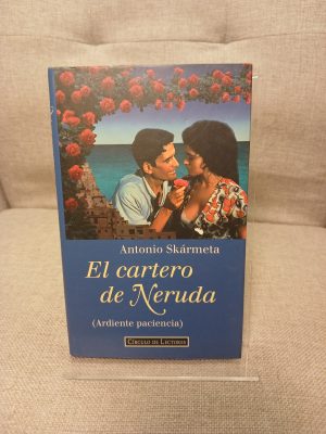 El cartero de Neruda: ardiente paciencia