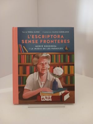 L'escriptora sense fronteres Mercè Rodoreda i la màgia de les paraules