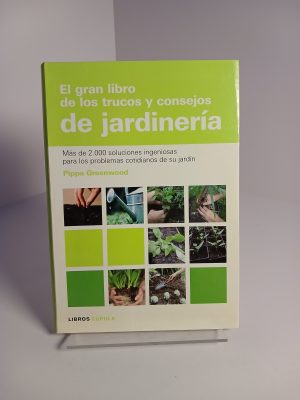 El gran libro de los trucos y consejos de jardinería