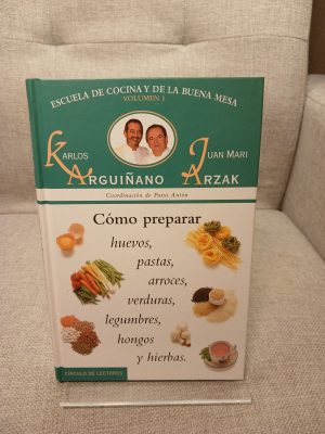 Cómo preparar huevos, pastas, arroces, verduras, legumbres, hongos y hierbas